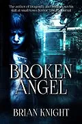 E-Book (epub) Broken Angel von Brian Knight