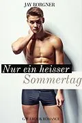 E-Book (epub) Nur ein heisser Sommertag von Jay Borgner