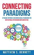 E-Book (epub) Connecting Paradigms von Matthew S. Bennett