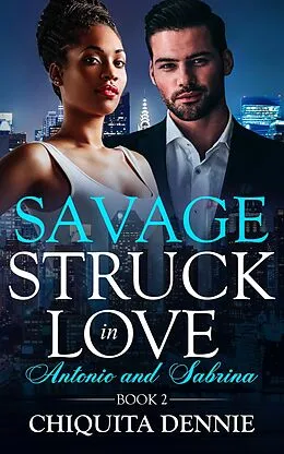 E-Book (epub) Savage von Chiquita Dennie