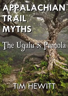 E-Book (epub) Appalachian Trail Myths von Tim Hewitt