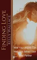 E-Book (epub) Finding Love von Kelly Wallace
