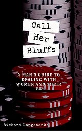 eBook (epub) Call Her Bluffs de Richard Longshanks