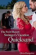 E-Book (epub) The Swirl Resort Swinger's Vacation Quicksand von Olivia Hampshire