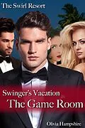 E-Book (epub) The Swirl Resort Swinger's Vacation The Game Room von Olivia Hampshire