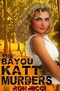 E-Book (epub) The Bayou Katt Murders von Ronald Micci