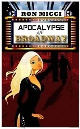 E-Book (epub) Apocalypse on Broadway von Ronald Micci