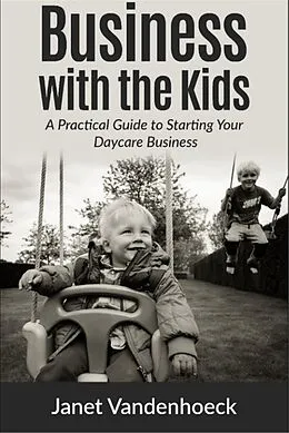 E-Book (epub) Business with the Kids von Janet Vandenhoeck