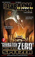 E-Book (epub) Flashback Dawn (A Serialized Novel), Part 7: 'Generation Zero' von Wayne Kyle Spitzer