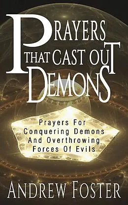 E-Book (epub) Prayer That Cast Out Demons von Andrew Foster