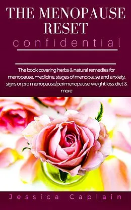 E-Book (epub) The Menopause Reset Confidential von Jessica Caplain