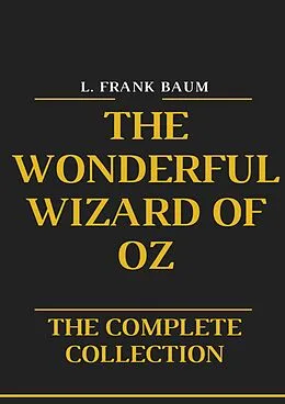 E-Book (epub) The Wonderful Wizard of Oz von Frank L. Baum