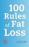 E-Book (epub) 100 Rules of Fat Loss von Dr. Abrar A. Khan