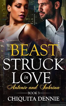E-Book (epub) Beast von Chiquita Dennie
