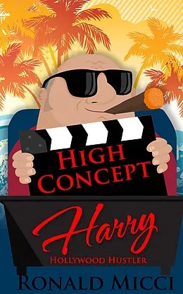 E-Book (epub) High Concept Harry von Ronald Micci