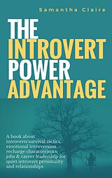 E-Book (epub) The Introvert Power Advantage von Samantha Claire