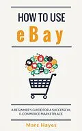 E-Book (epub) How To Use eBay von Marc Hayes