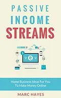 E-Book (epub) Passive Income Streams von Marc Hayes