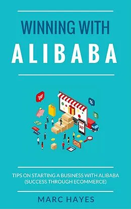 E-Book (epub) Winning With Alibaba von Marc Hayes