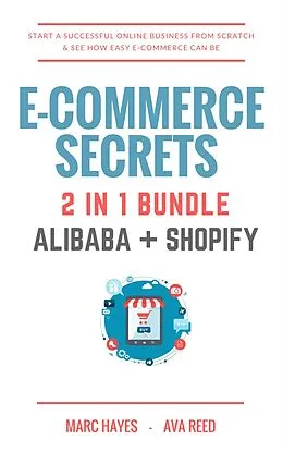 E-Book (epub) E-Commerce Secrets 2 in 1 Bundle von Marc Hayes, Ava Reed