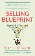 E-Book (epub) Selling Blueprint: 2 in 1 Combo von Madison Booker