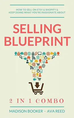 E-Book (epub) Selling Blueprint: 2 in 1 Combo von Madison Booker