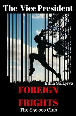 E-Book (epub) Foreign Frights: The $50 000 Club. von Elina Salajeva