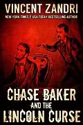 E-Book (epub) Chase Baker and the Lincoln Curse von Vincent Zandri