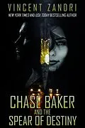 E-Book (epub) Chase Baker and the Spear of Destiny von Vincent Zandri