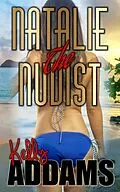 E-Book (epub) Natalie The Nudist von Kelly Addams