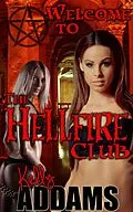 E-Book (epub) Welcome To The Hellfire Club von Kelly Addams