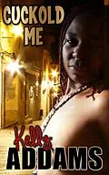 E-Book (epub) Cuckold Me von Kelly Addams