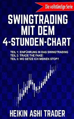 E-Book (epub) Swingtrading mit dem 4-Stunden-Chart von Heikin Ashi Trader