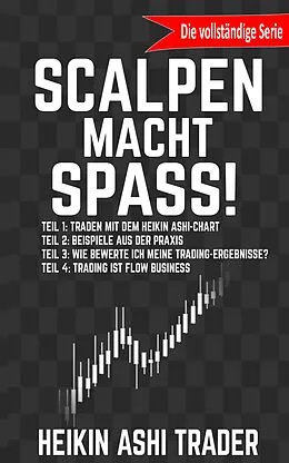 E-Book (epub) Scalpen macht Spass! von Heikin Ashi Trader