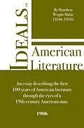 E-Book (epub) Ideals of American Literature von Hamilton Wright Mabie