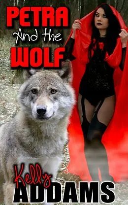 E-Book (epub) Petra And The Wolf von Kelly Addams