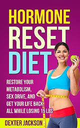 eBook (epub) Hormone Reset Diet de Dexter Jackson