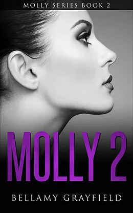 E-Book (epub) Molly 2 von Bellamy Grayfield