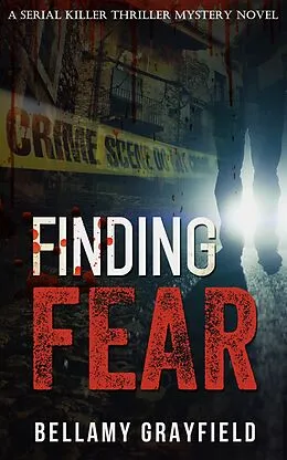E-Book (epub) Finding Fear von Bellamy Grayfield