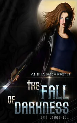 E-Book (epub) The Fall of Darkness von Alina Popescu