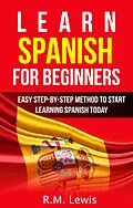 E-Book (epub) Learn Spanish for Beginners von R.M. Lewis
