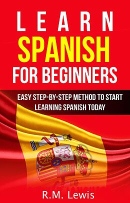 eBook (epub) Learn Spanish for Beginners de R.M. Lewis