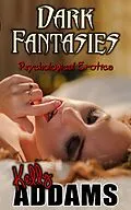 E-Book (epub) Dark Fantasies von Kelly Addams