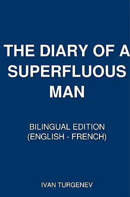 E-Book (epub) The Diary of a Superfluous Man von Ivan Turgenev