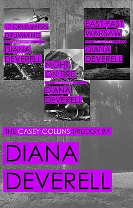 E-Book (epub) The Casey Collins Trilogy von Diana Deverell