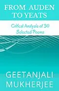 E-Book (epub) From Auden to Yeats von Geetanjali Mukherjee