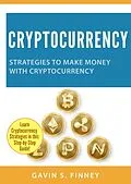 E-Book (epub) Cryptocurrency von Gavin S. Finney