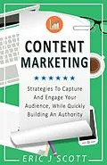 E-Book (epub) Content Marketing von Eric J Scott