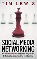 E-Book (epub) Social Media Networking von Tim Lewis