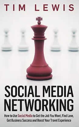 E-Book (epub) Social Media Networking von Tim Lewis